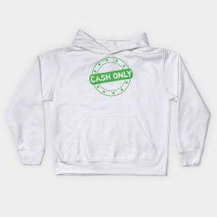 Cash Only Stamp Icon Kids Hoodie